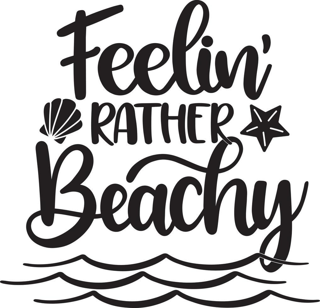 Feelin' Rather Beachy vector