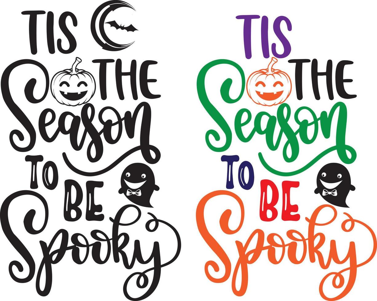 Tis the Season to be Spooky vector