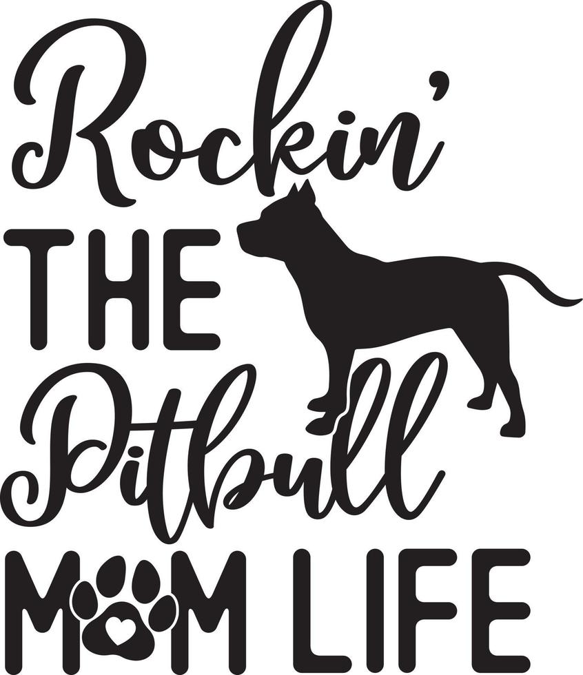 rockeando la vida de mamá pitbull vector