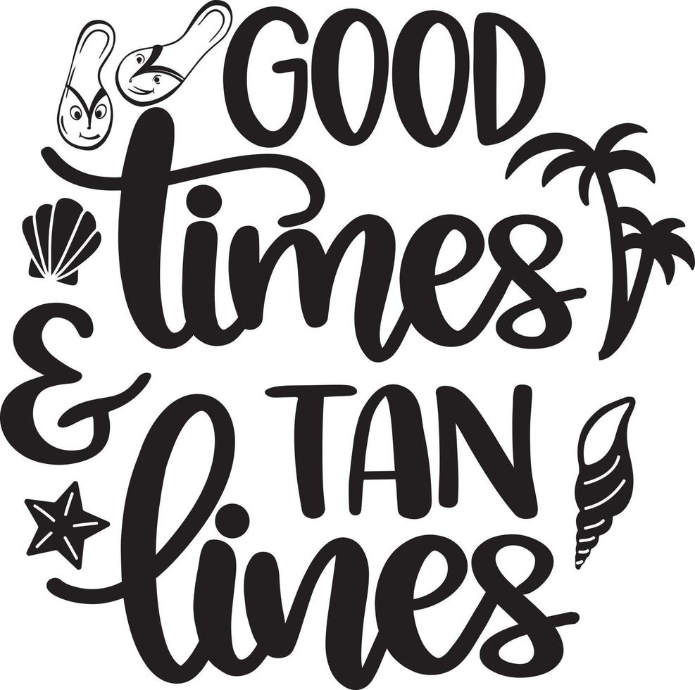 Good Times And Tan Lines vector