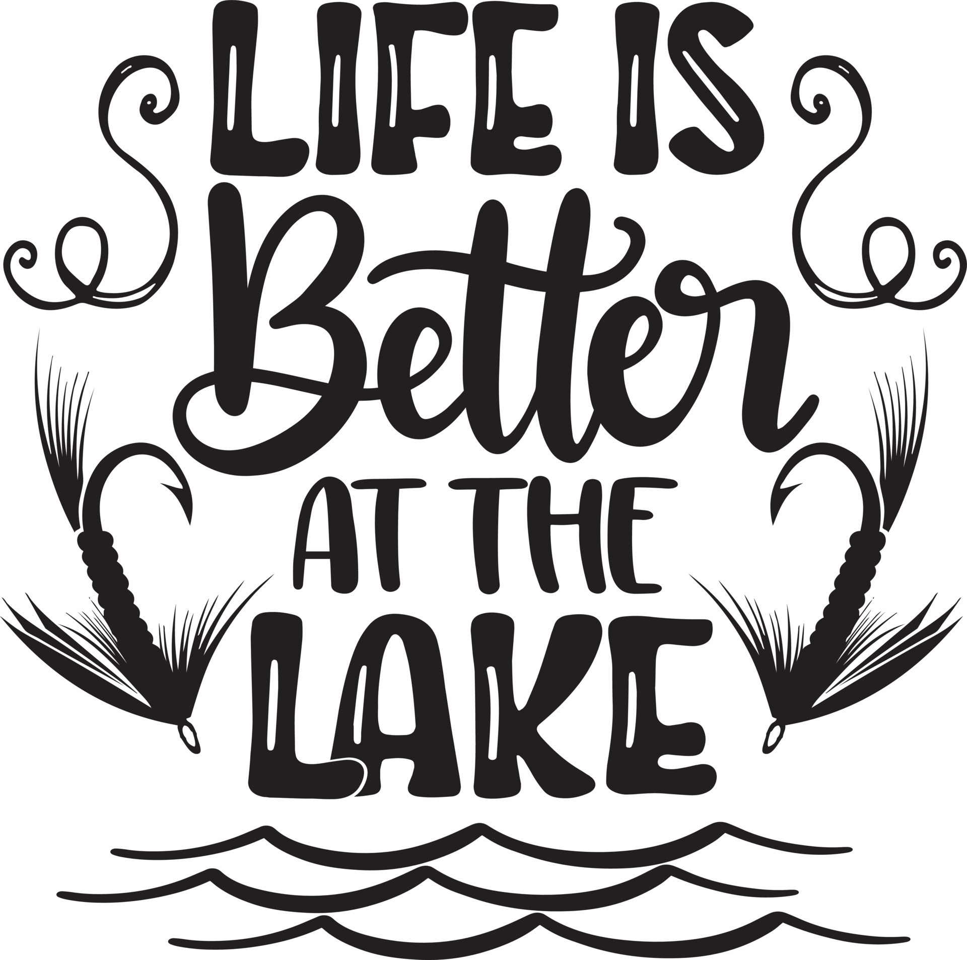 Life Is Better At The Lake 9794555 Vector Art at Vecteezy