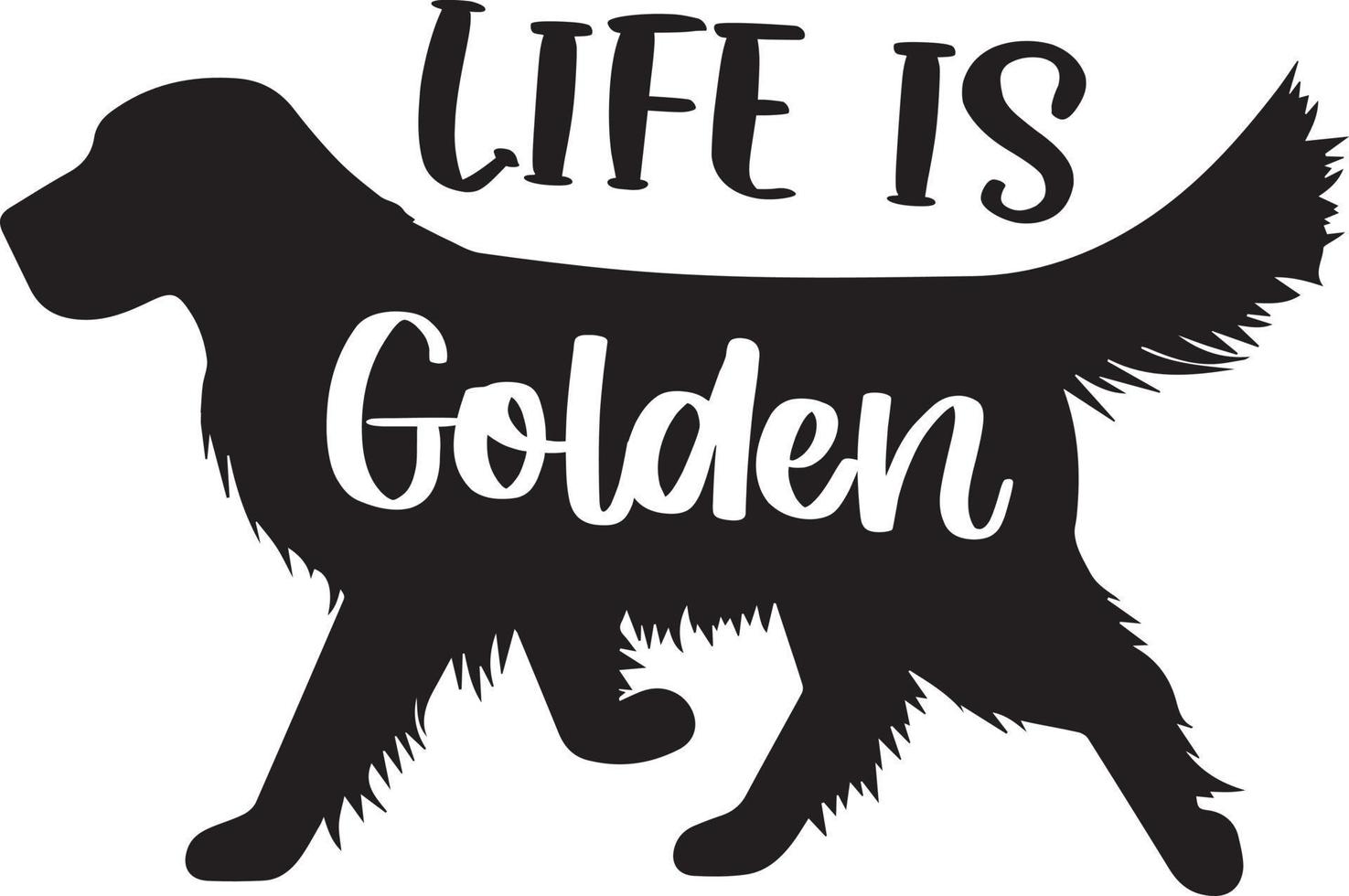 Life is Golden vector