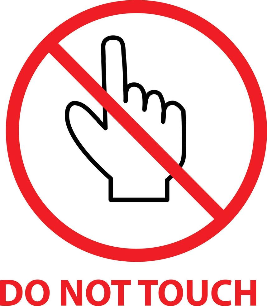 do not touch icon on white background. flat style. red prohibition symbol. no entry prohibition sign. vector