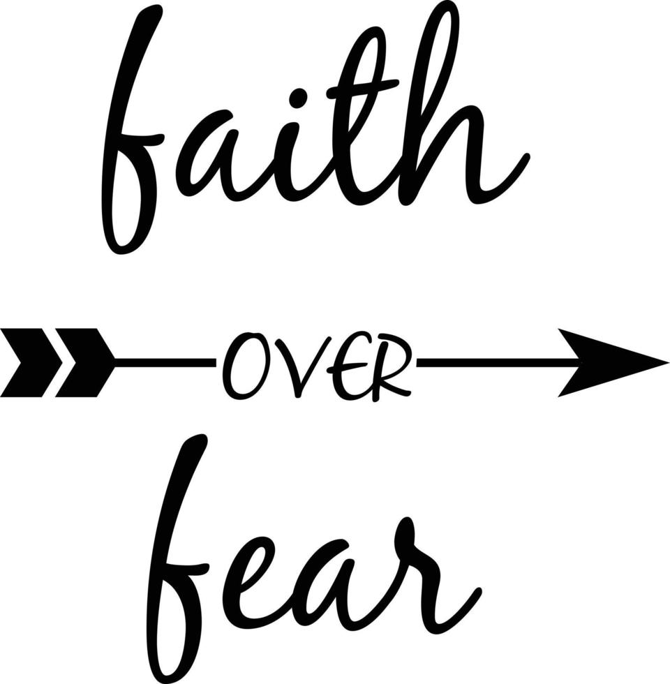 tipografía de letras de citas de fe. fe sobre el miedo, cita de fe cristiana. vector