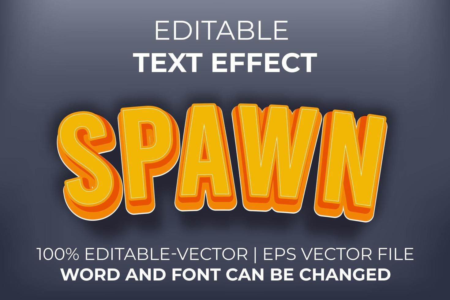 Spawn text effect, easy to edit vector