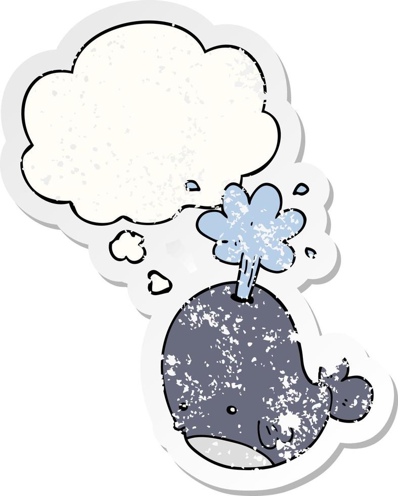 cartoon spouting whale and thought bubble as a distressed worn sticker vector
