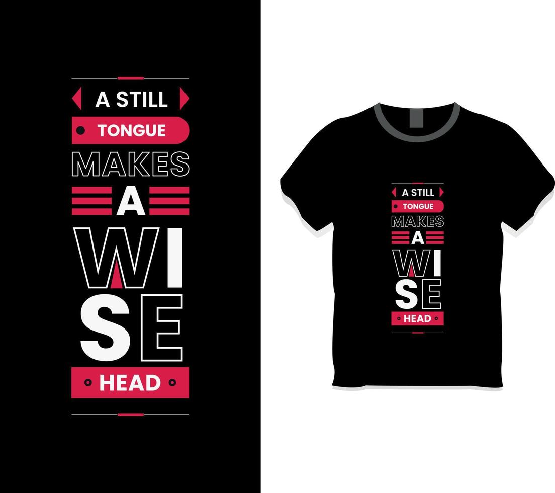 A still tongue makes a wise head t-shirt design vector