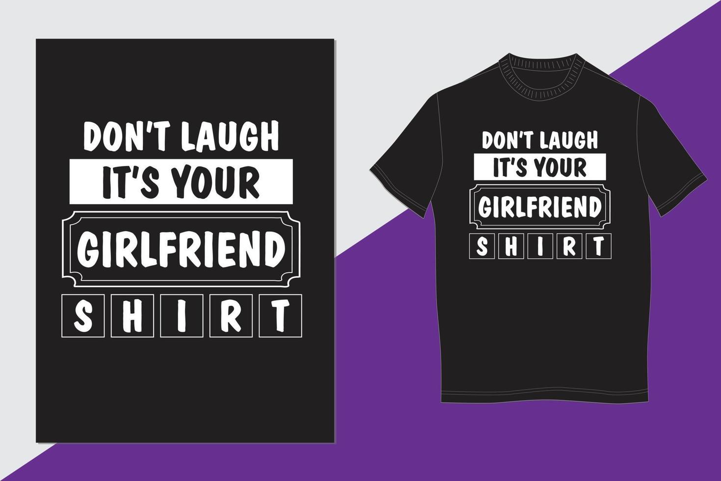 girlfriend shirt design vector