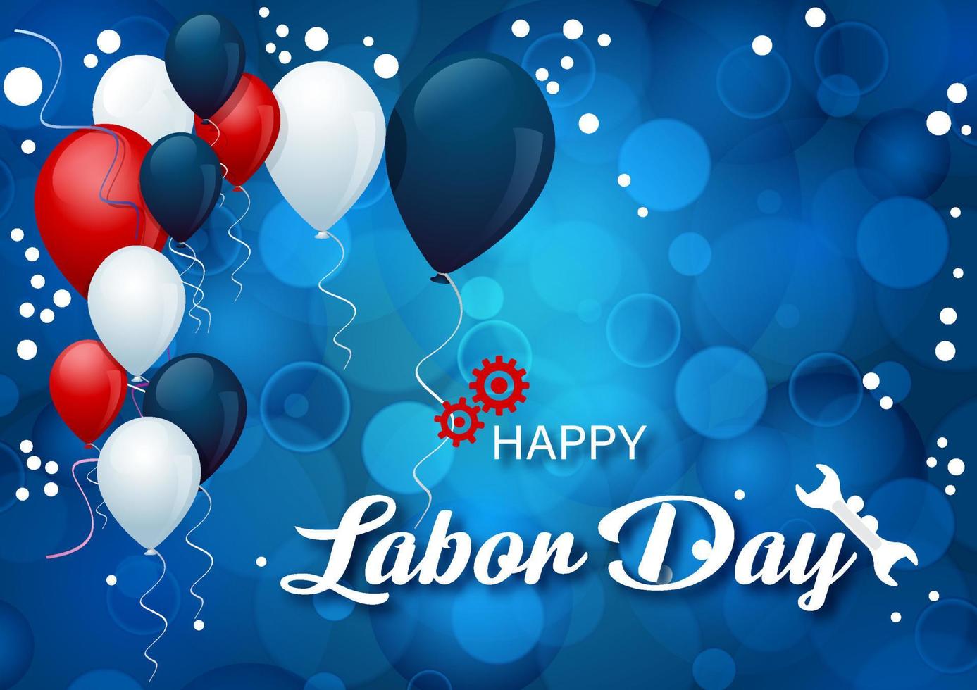 Party balloons with Happy Labor Day lettering and industry tools on blue blurry and bokeh background. Card and poster of the USA Labor day in vector design.