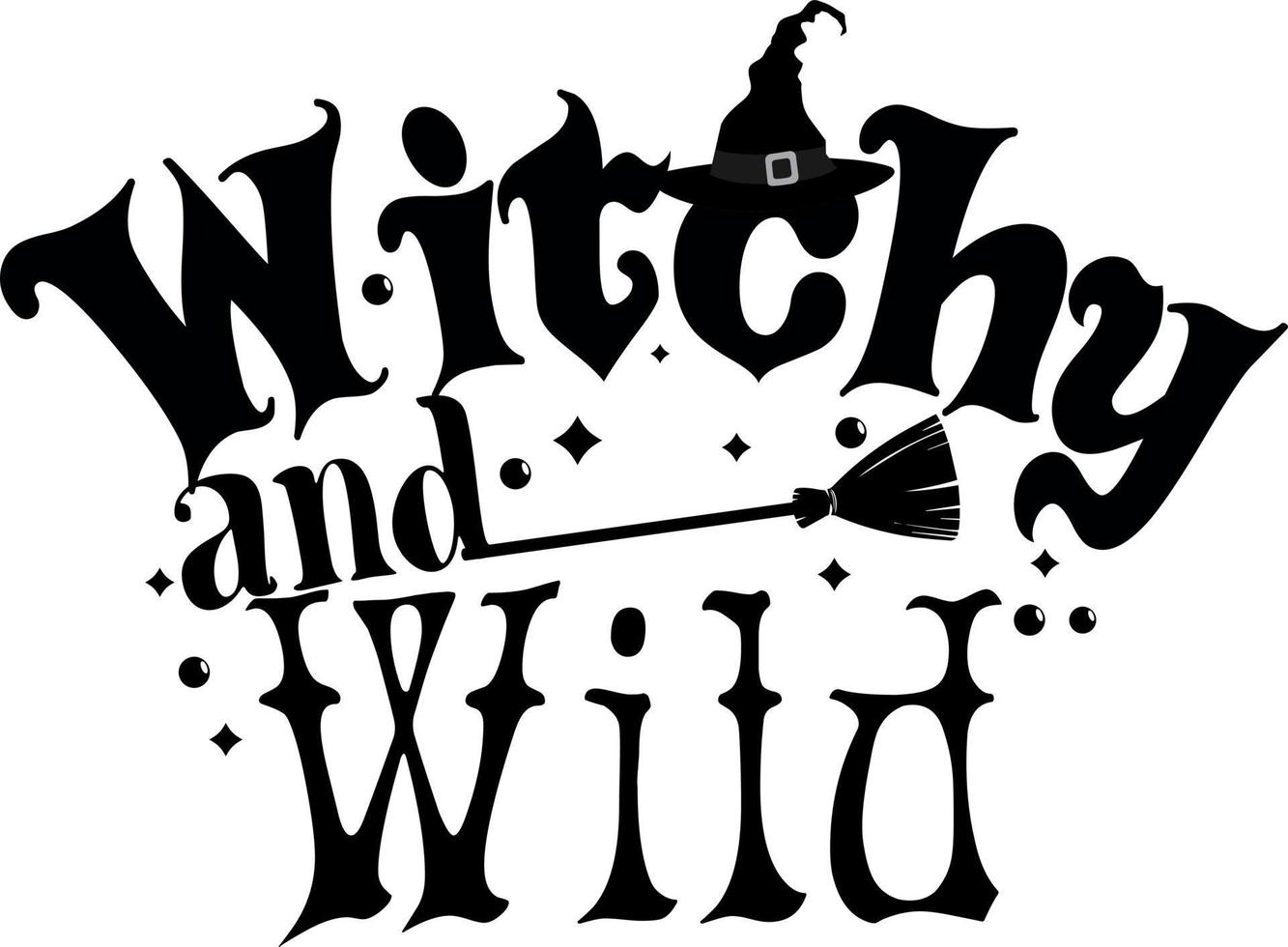 Halloween. Witchy And Wild vector