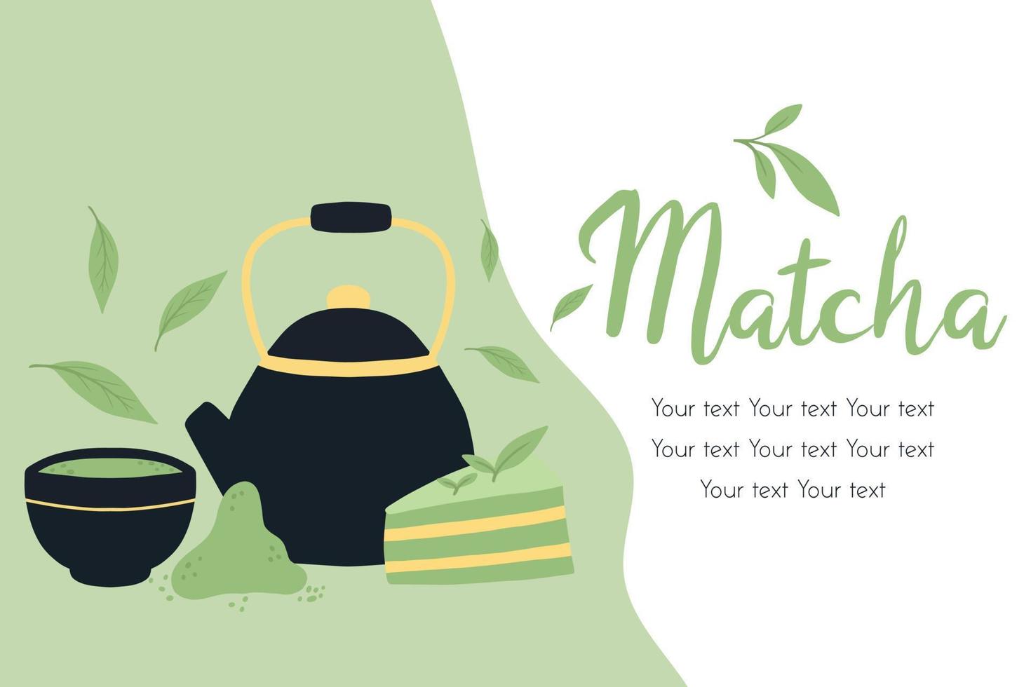 Flyer with matcha tea. Vector illustration with green tea. Mug with matcha latte. Poster with green matcha mug.