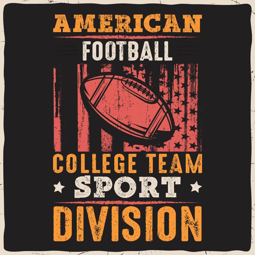 ilustración de diseño de camiseta de fútbol americano retro vintage para imprimir vector