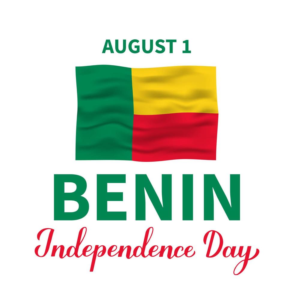 Benin Independence Day lettering with flag. National holiday celebrate on August 1. Easy to edit vector template for typography poster banner, flyer, sticker, greeting card, postcard