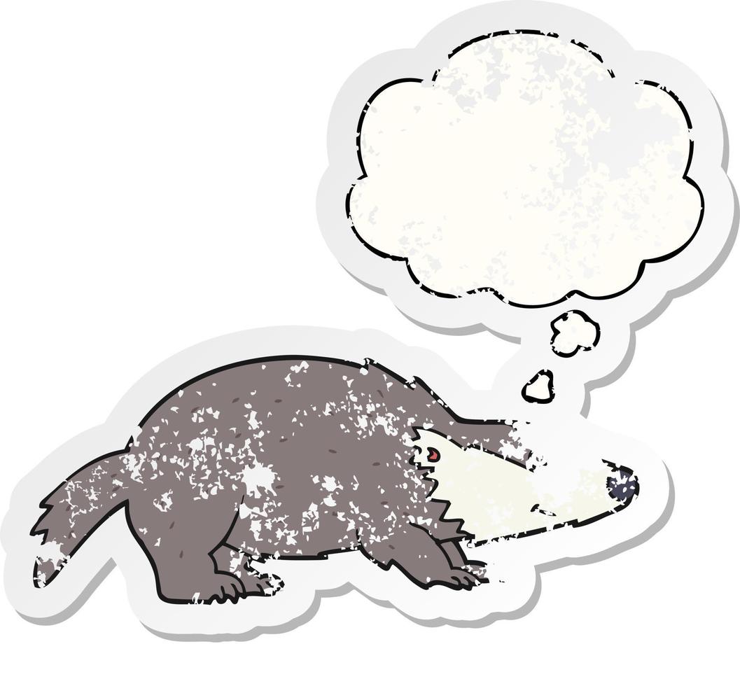 cartoon badger and thought bubble as a distressed worn sticker vector
