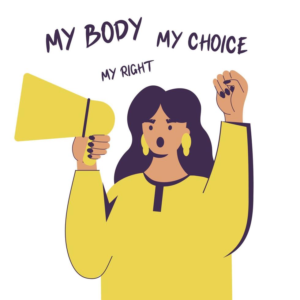 Women's protest pro-choice activists girl chanting slogans My body, My right, My choice supporting abortion rights at protest rally demonstration. vector
