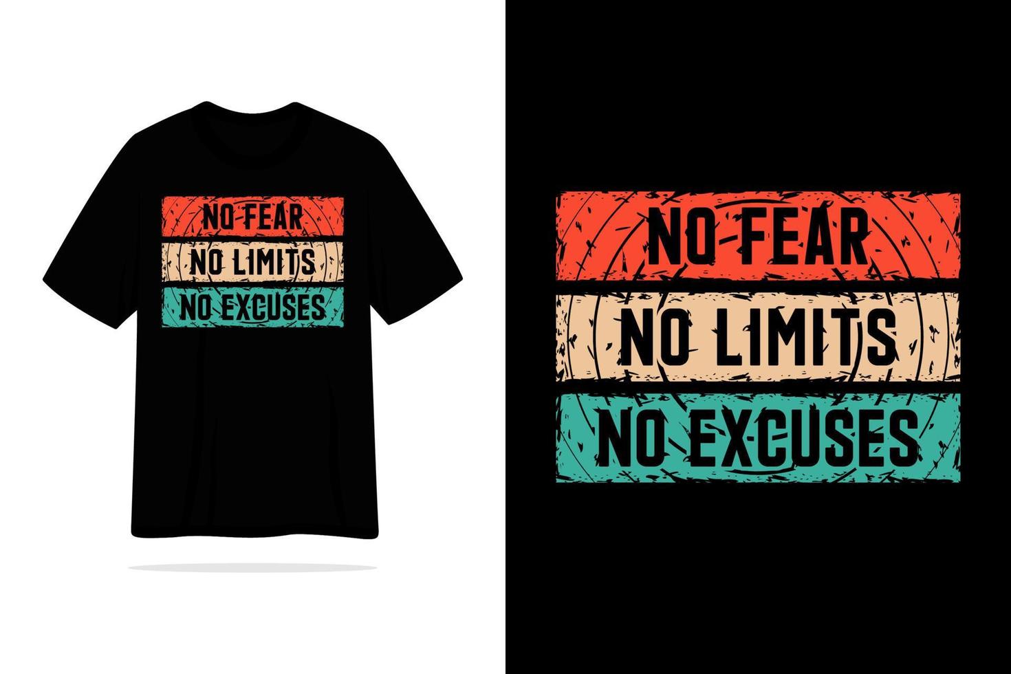 sin miedo, sin límites, sin excusas, ilustración de diseño de camiseta vector