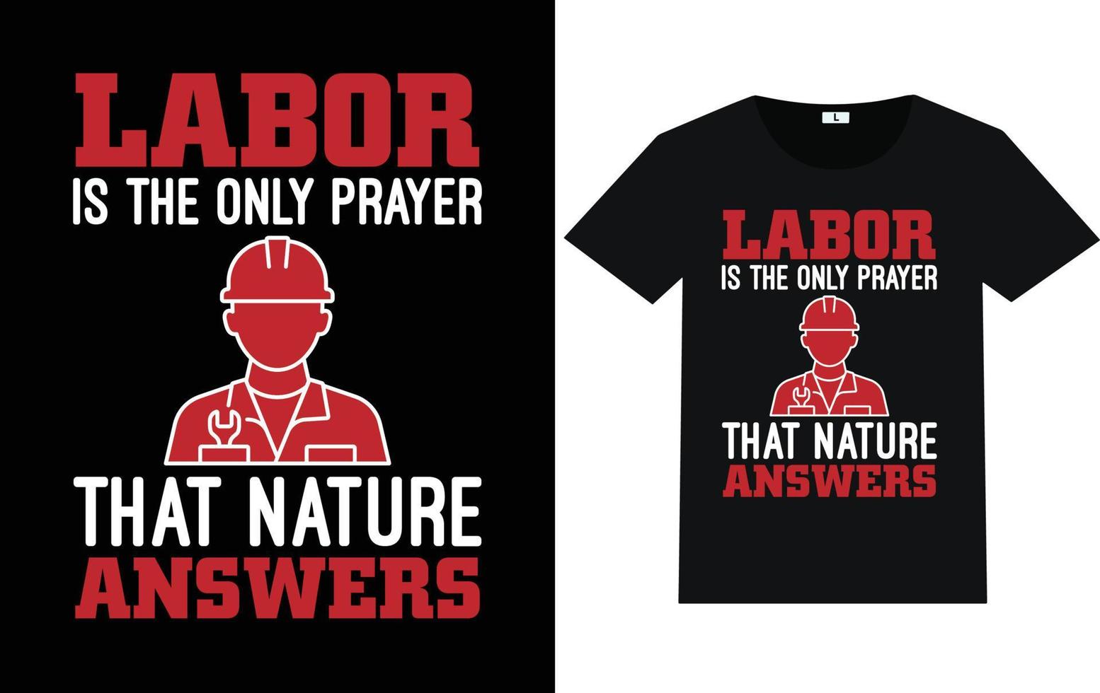 Labor Day Typography and Graphic T shirt Design vector