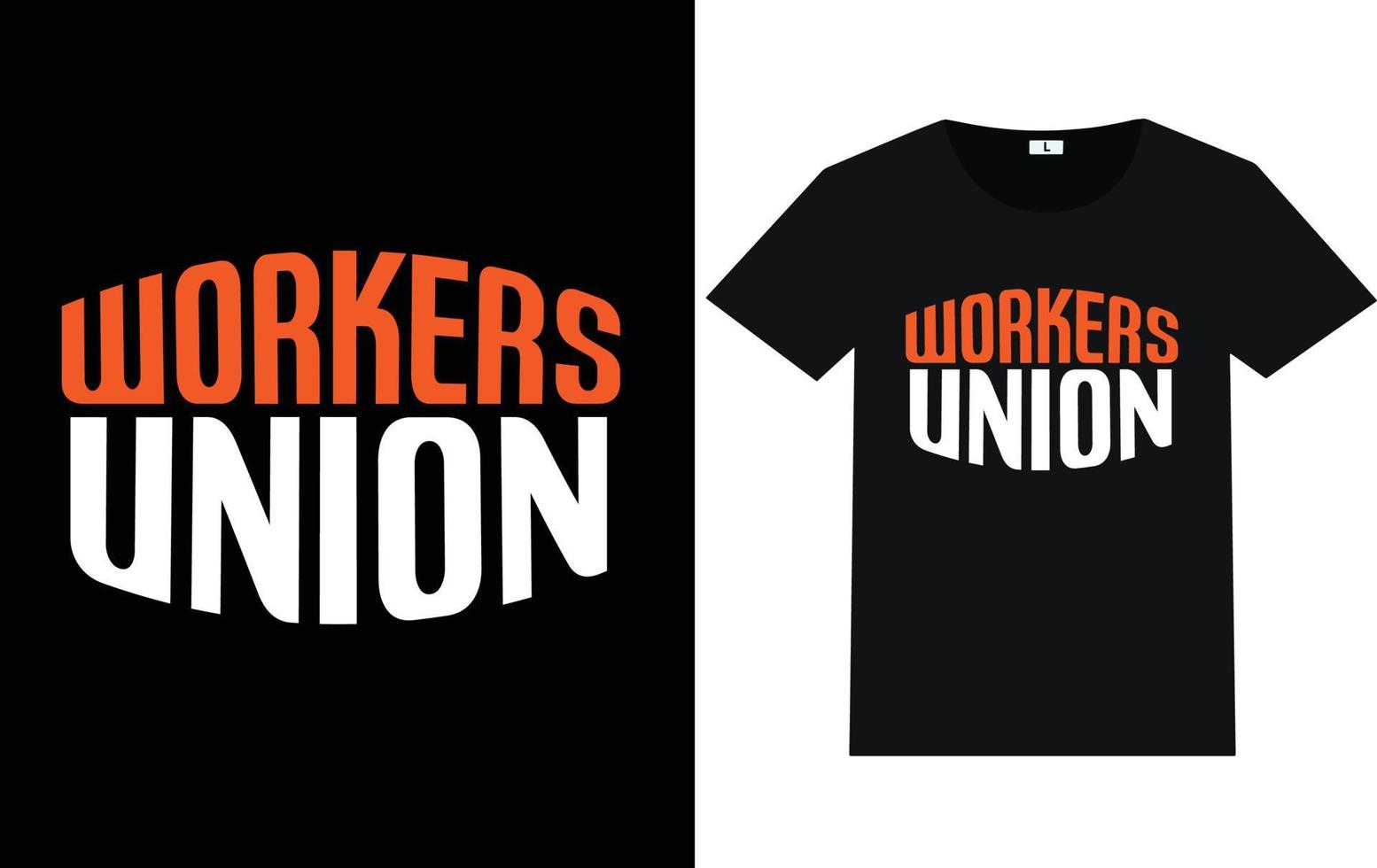Labor Day Typography and Graphic T shirt design vector