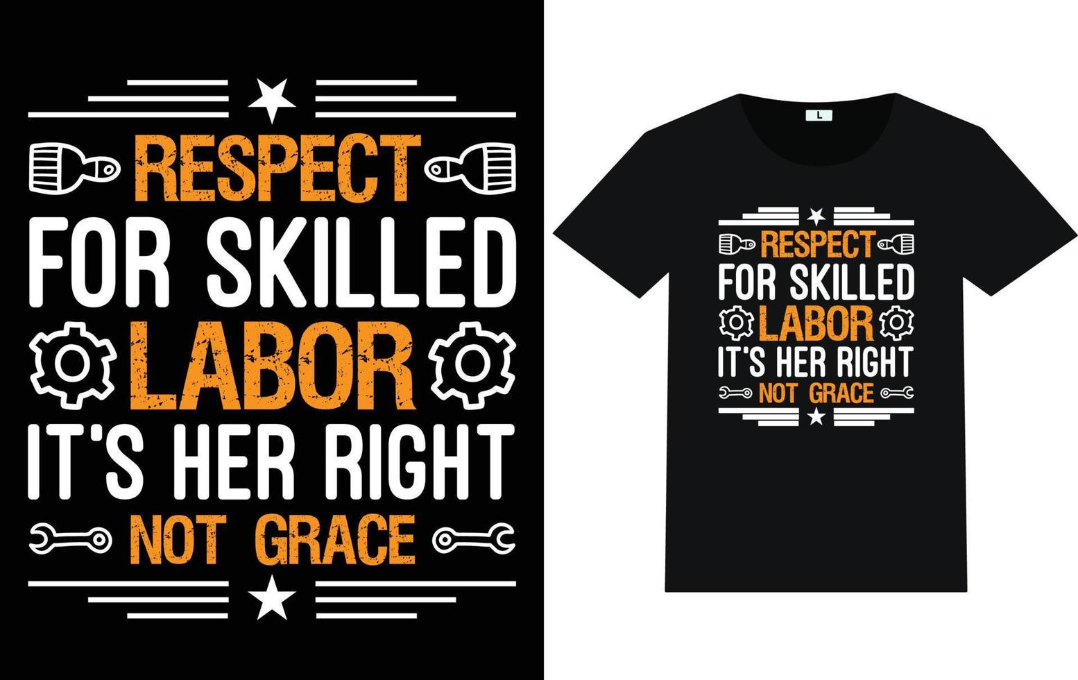 Labor Day Typography and Graphic T shirt design vector