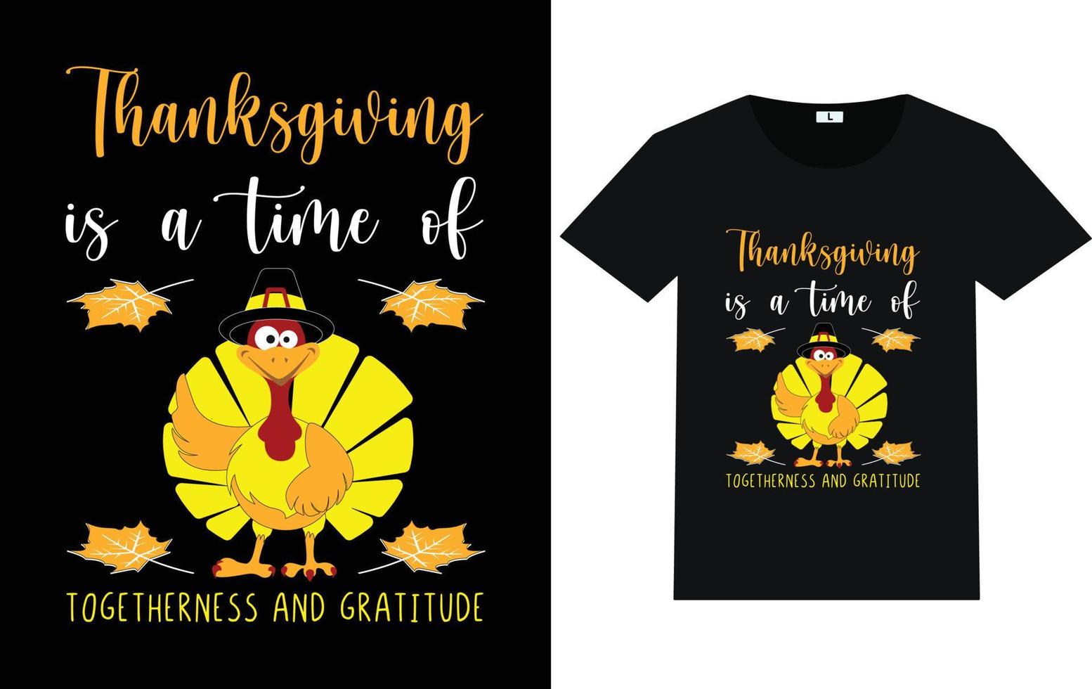 Thanksgiving Day Typography and Graphic T shirt Design vector