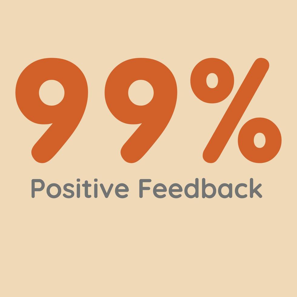 99 percentage positive feedback sign label vector art illustration