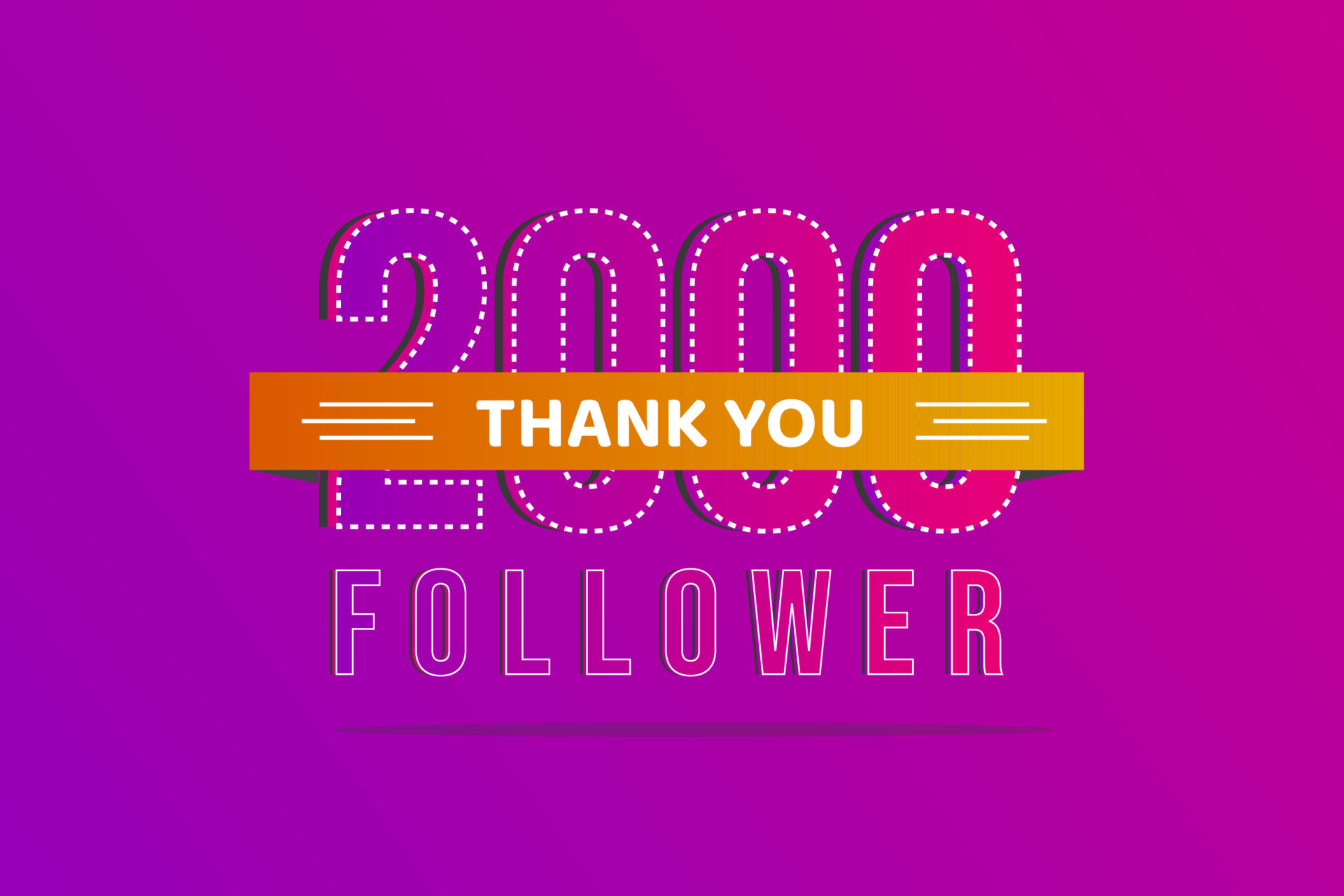 Thank you 2000 followers thank you banner.First 2K followers