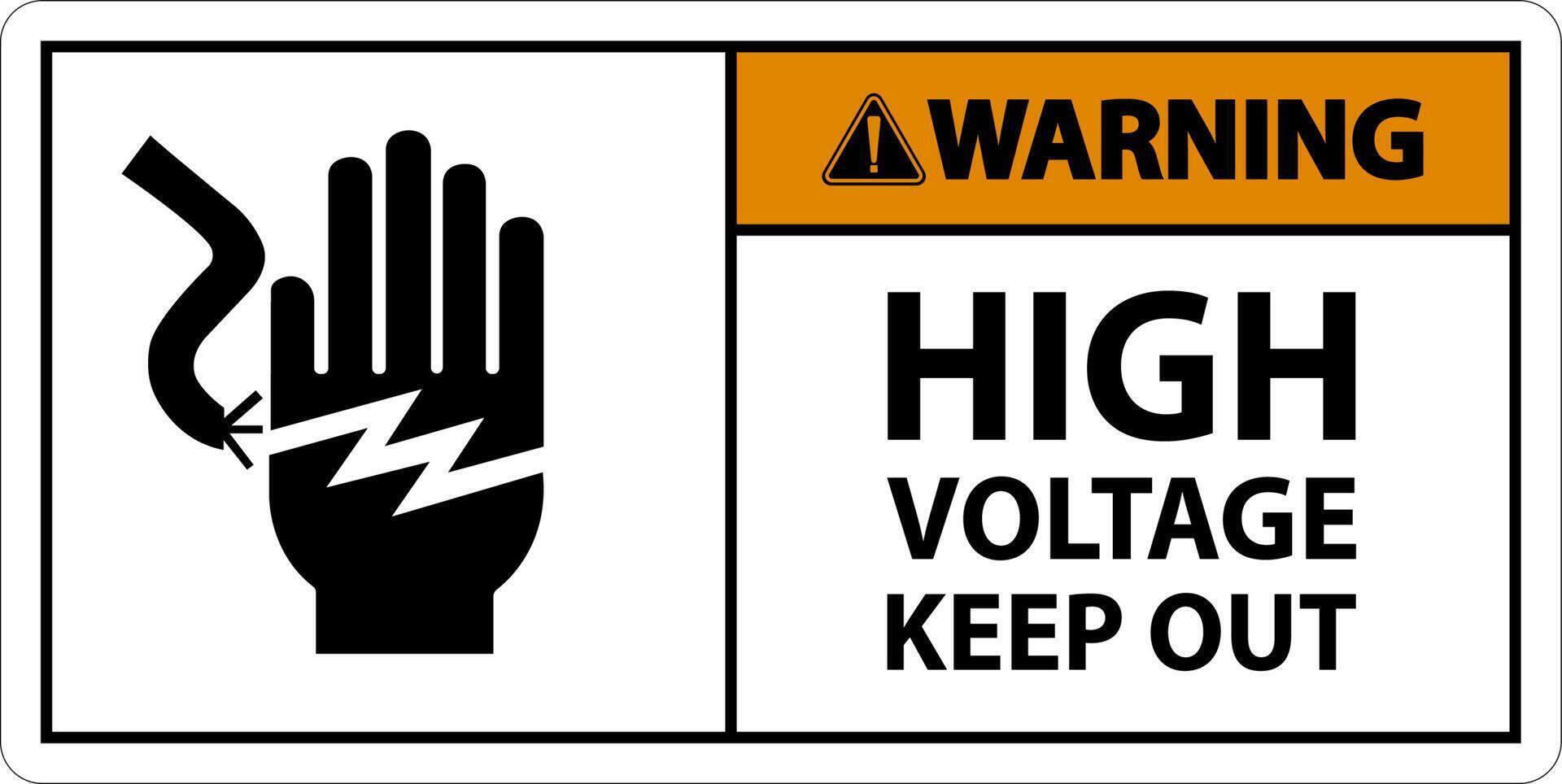 Warning High Voltage Keep Out Sign On White Background vector