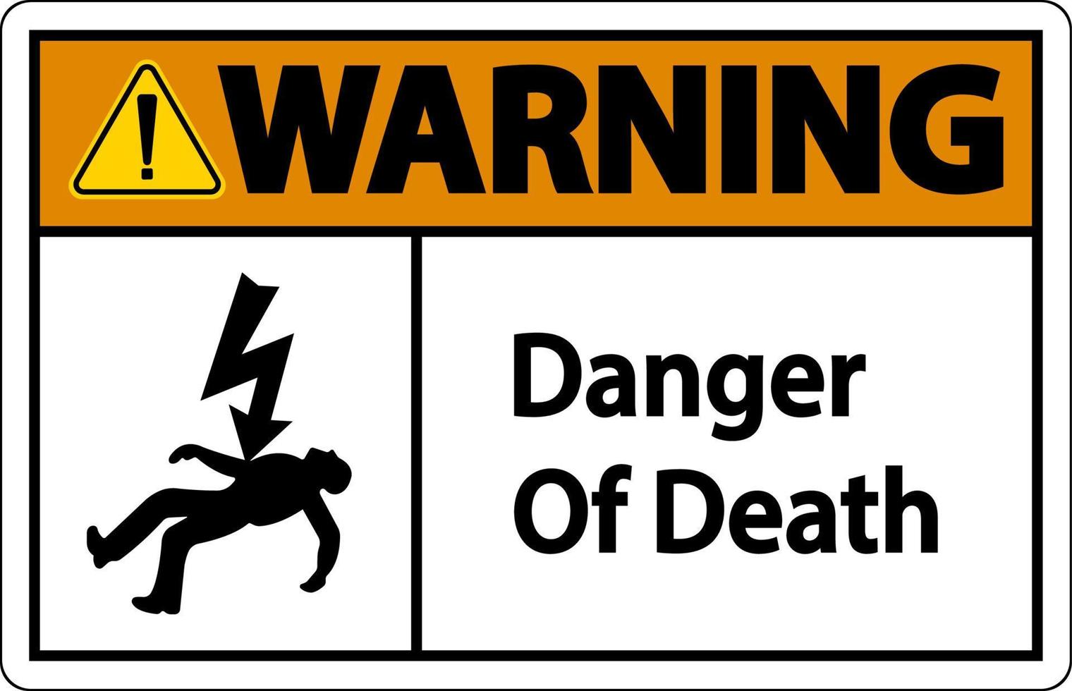 Warning Of Death Sign On White Background vector