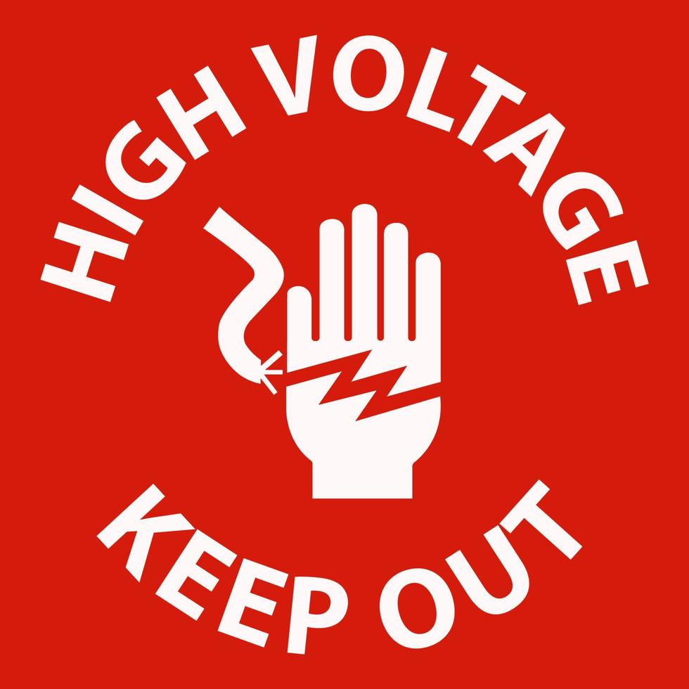 Danger High Voltage Keep Out Sign On White Background vector