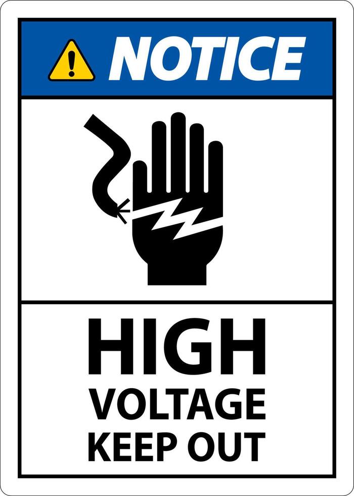 Notice High Voltage Keep Out Sign On White Background vector
