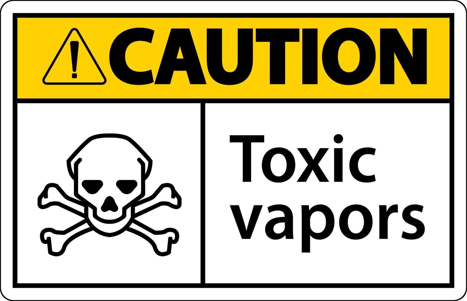 Caution Toxic Vapors Sign On White Background vector