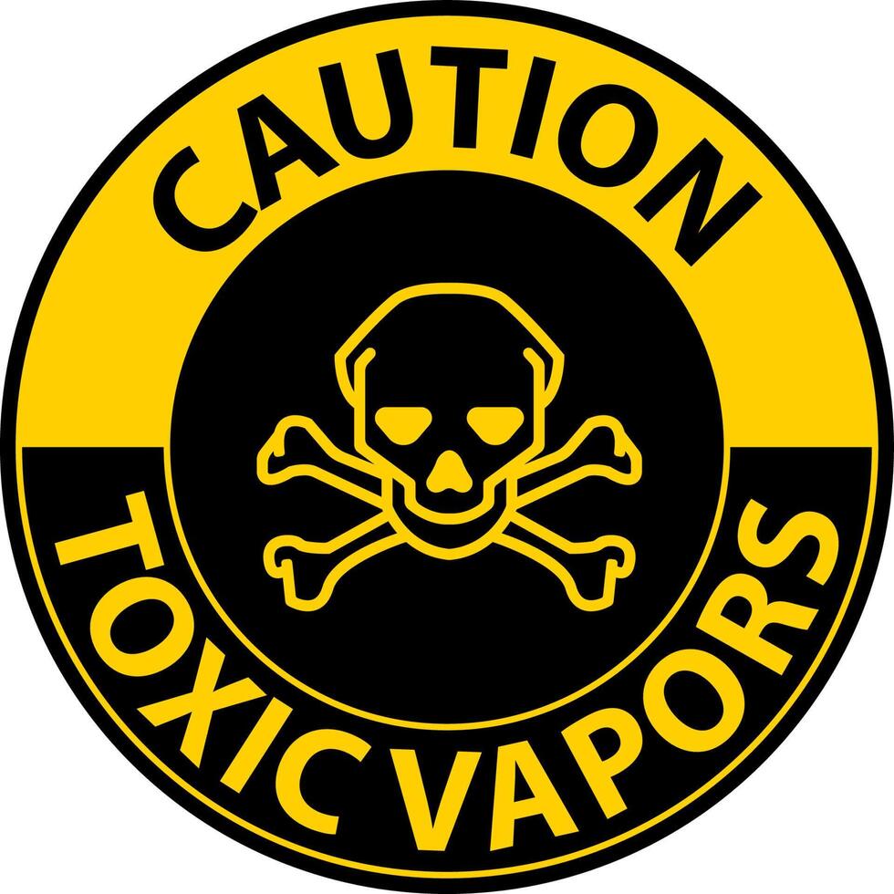 Caution Toxic Vapors Sign On White Background vector