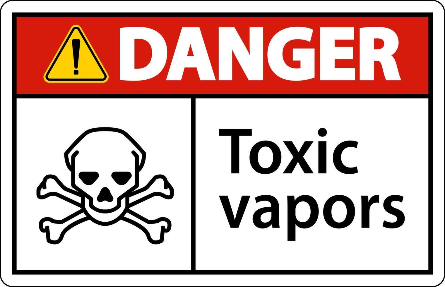 Danger Toxic Vapors Sign On White Background vector