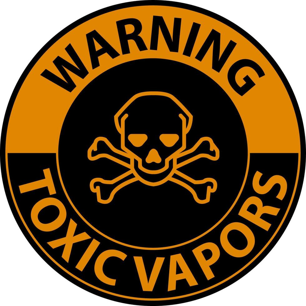 Warning Toxic Vapors Sign On White Background vector