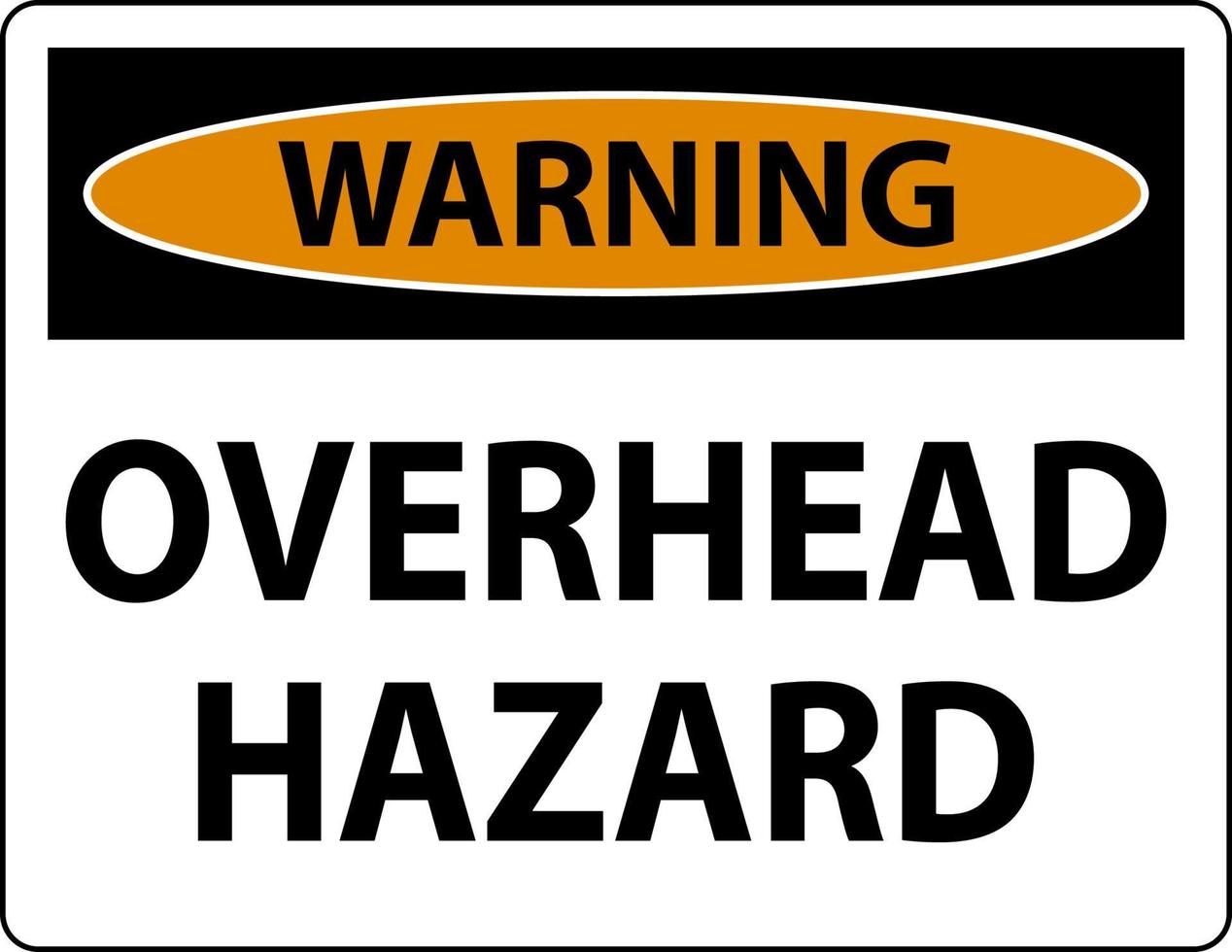 Warning Overhead Hazard Sign On White Background vector