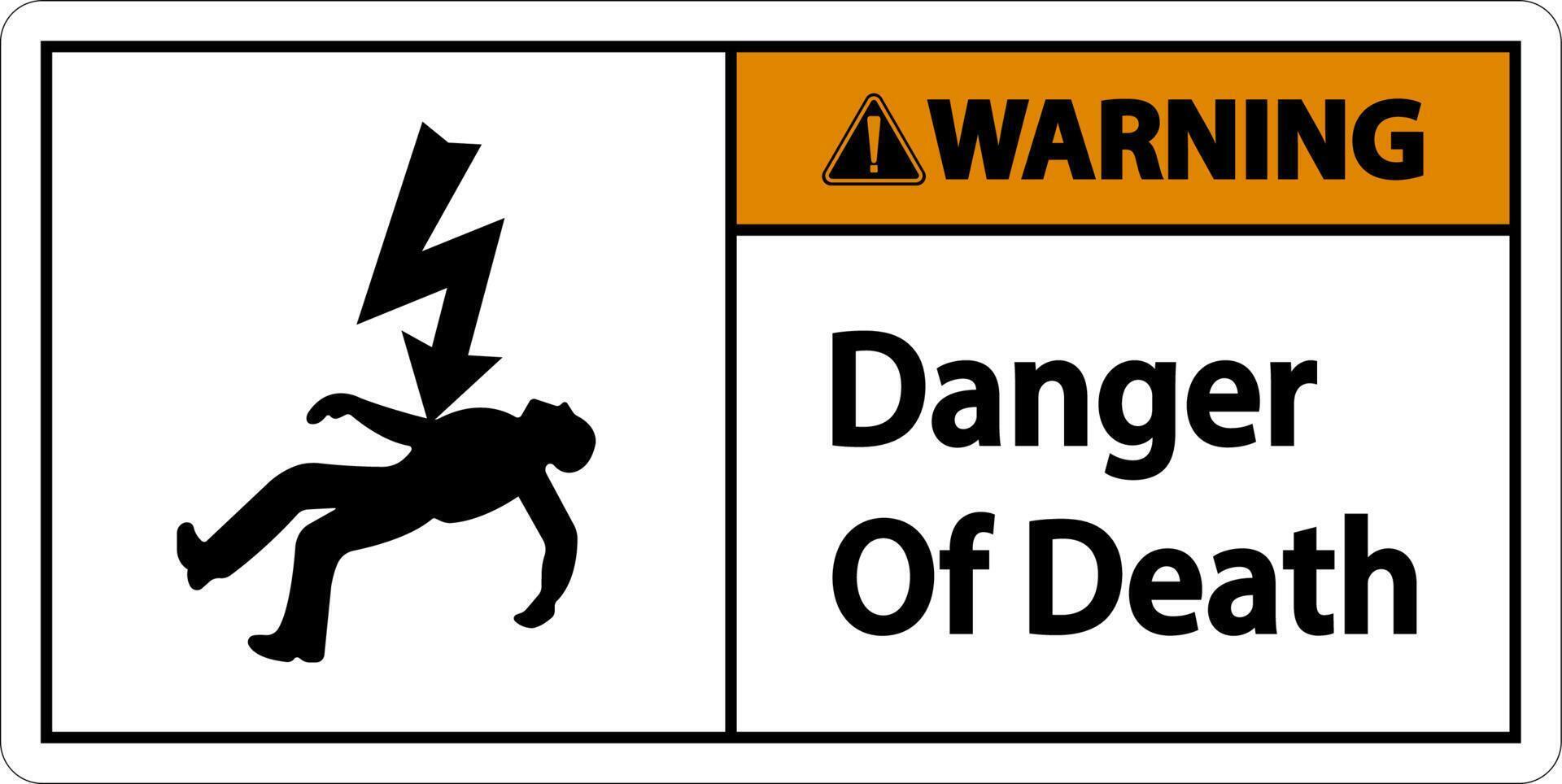 Warning Of Death Sign On White Background vector