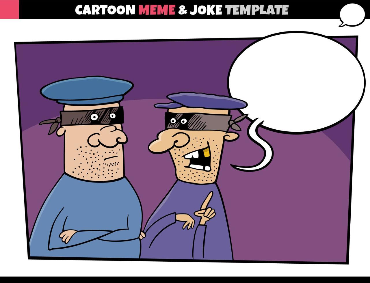 cartoon meme template with speech bubble and comic thieves vector