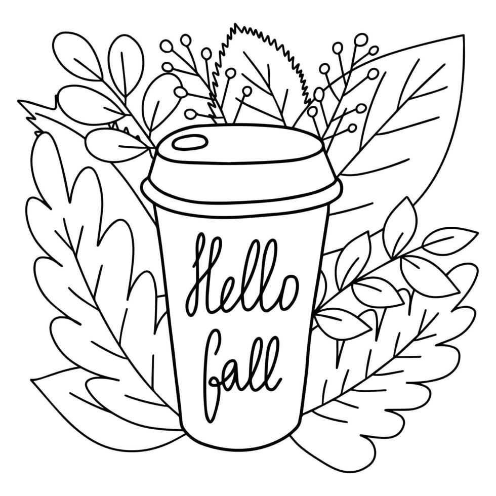 Coffee mug to go coloring page vector illustration. Hello fall cute sketch with coffee mug and autumn leaves