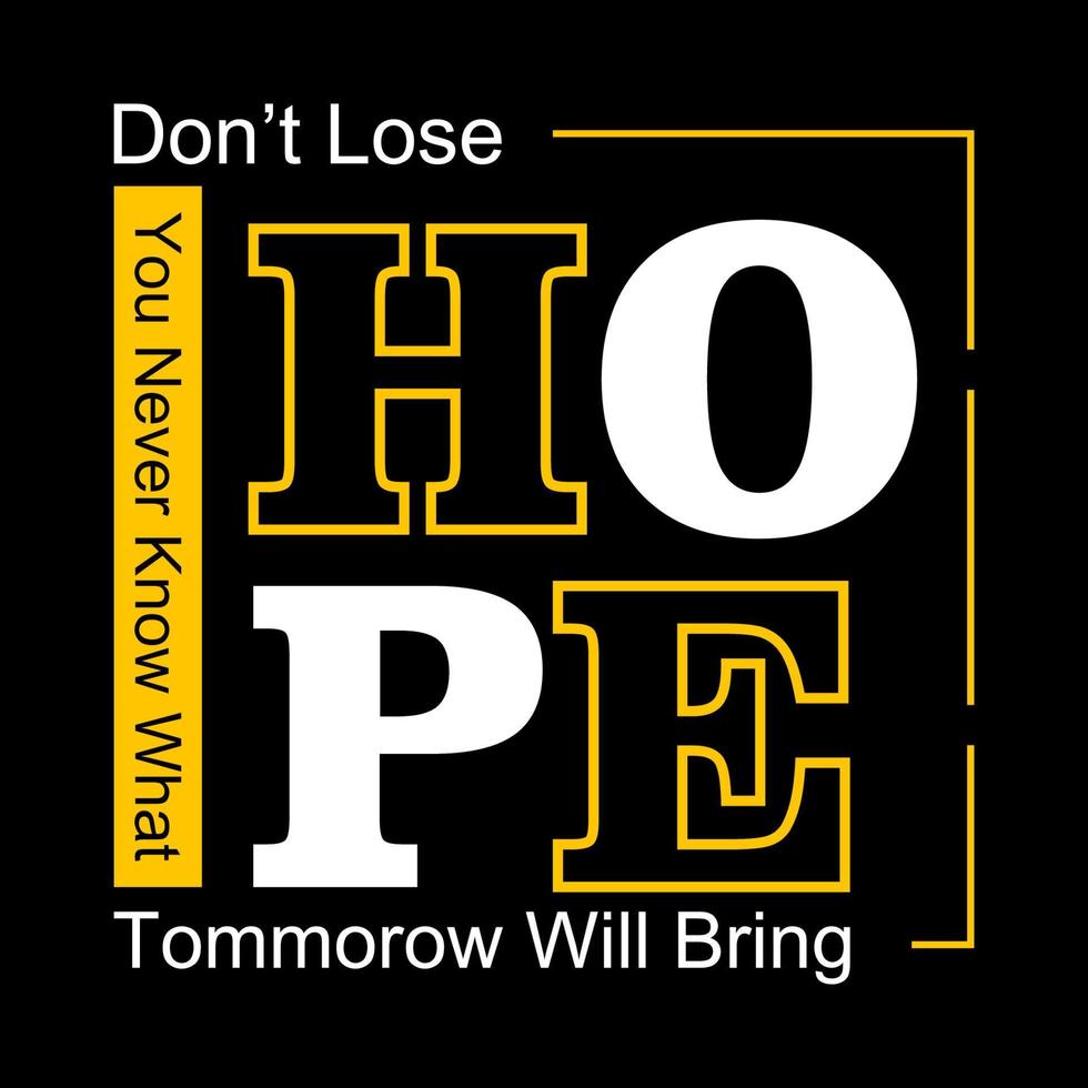 motivational words of hope for t-shirts vector
