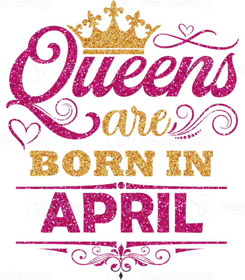 Queens are born in April png