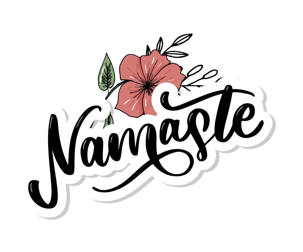 Vector lettering. Calligraphic poster with phrase - Namaste. Hand drawn quote. Vector illustration