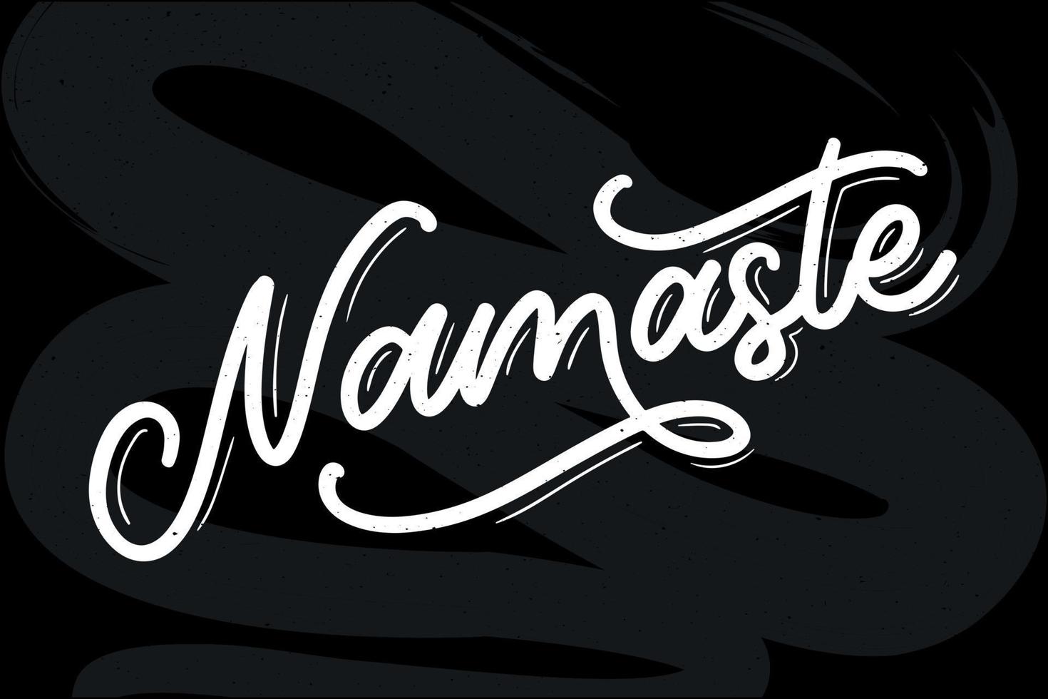 Vector lettering. Calligraphic poster with phrase - Namaste. Hand drawn quote. Vector illustration