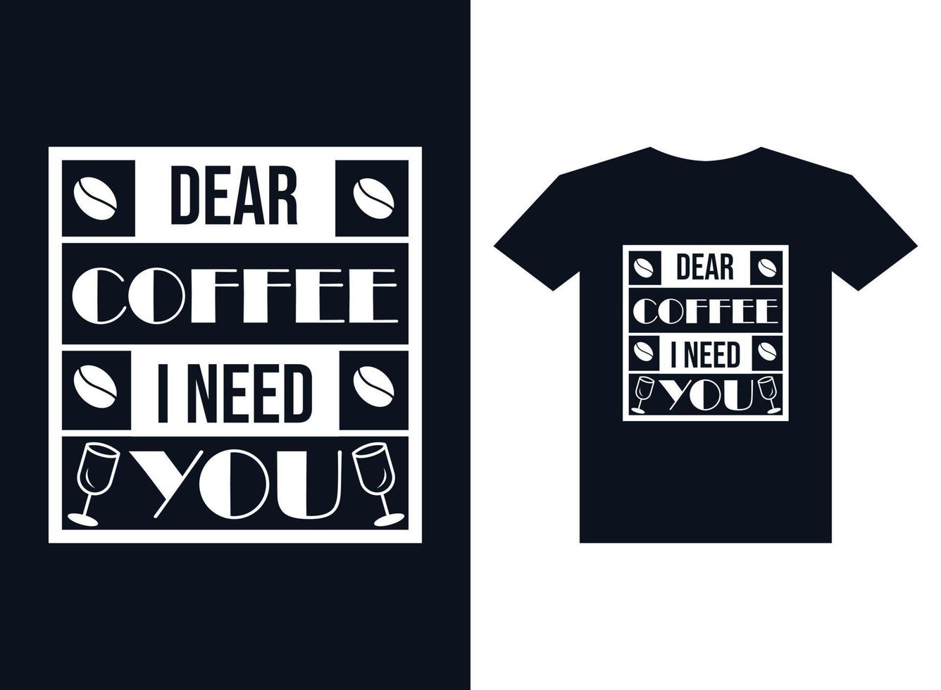 Coffee Typography t-shirt design vector