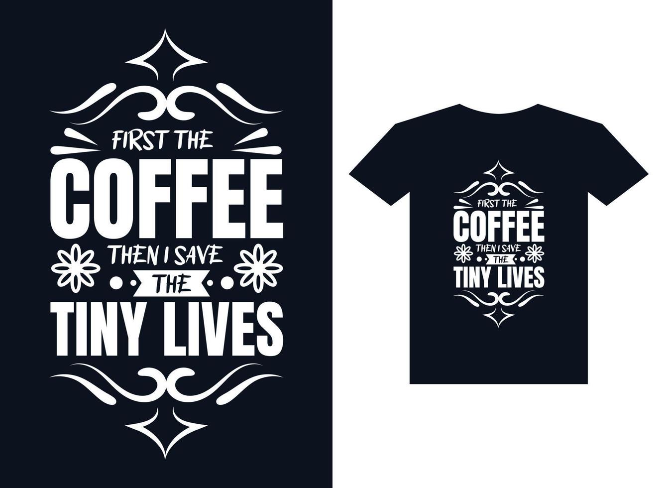 Coffee Typography t-shirt design vector