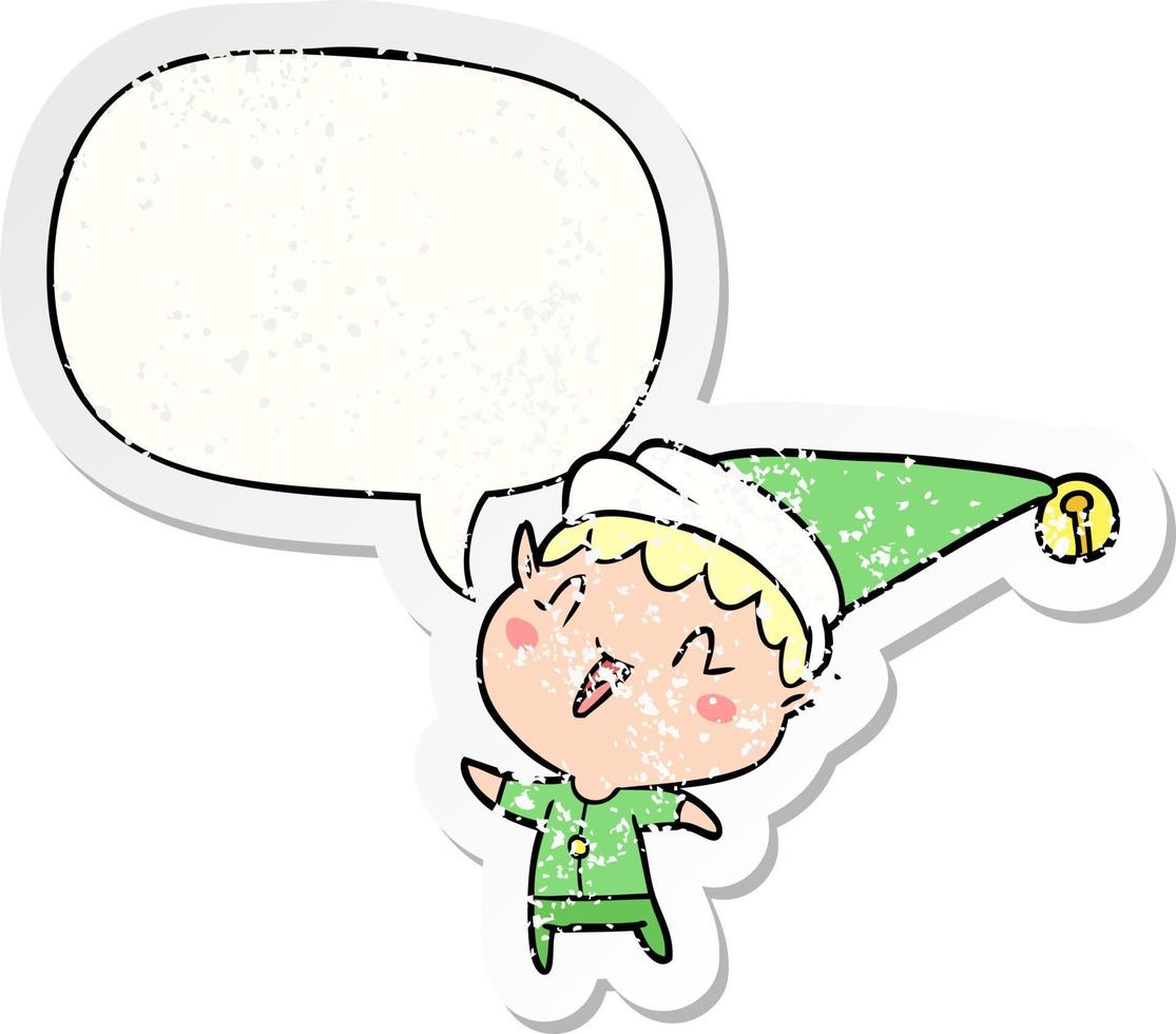 cartoon happy christmas elf and speech bubble distressed sticker vector