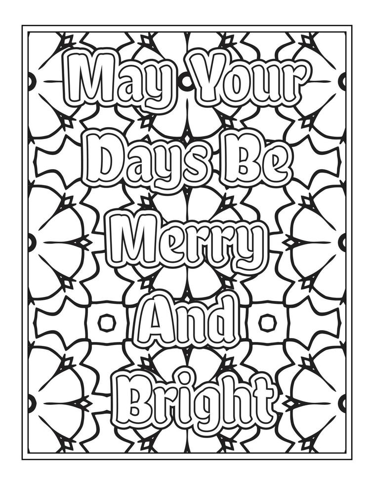 Christmas Quotes Coloring Book Page, inspirational words coloring book pages design. Positive Quotes design vector