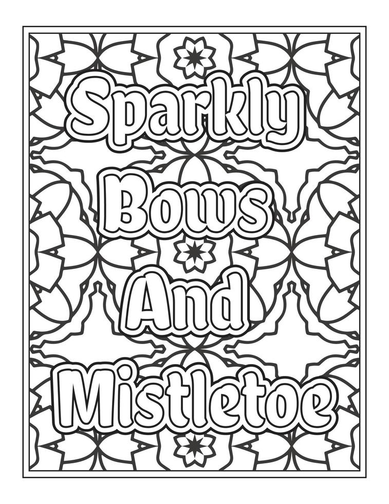 Christmas Quotes Coloring Book Page, inspirational words coloring book pages design. Positive Quotes design vector