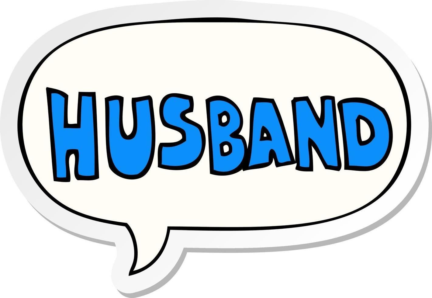 cartoon word husband and speech bubble sticker vector