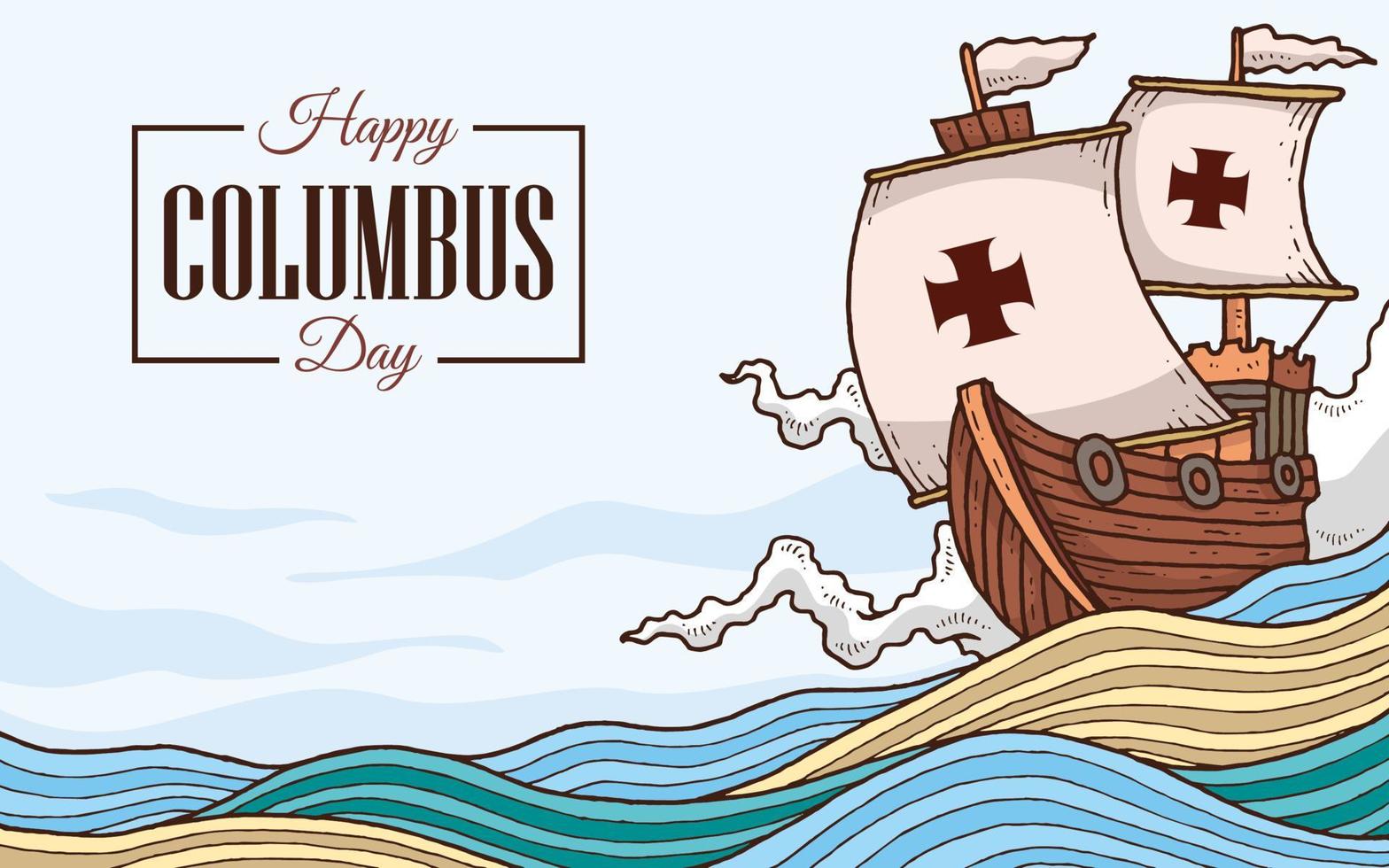 banner de feliz día de colón con velero en la ilustración del mar vector