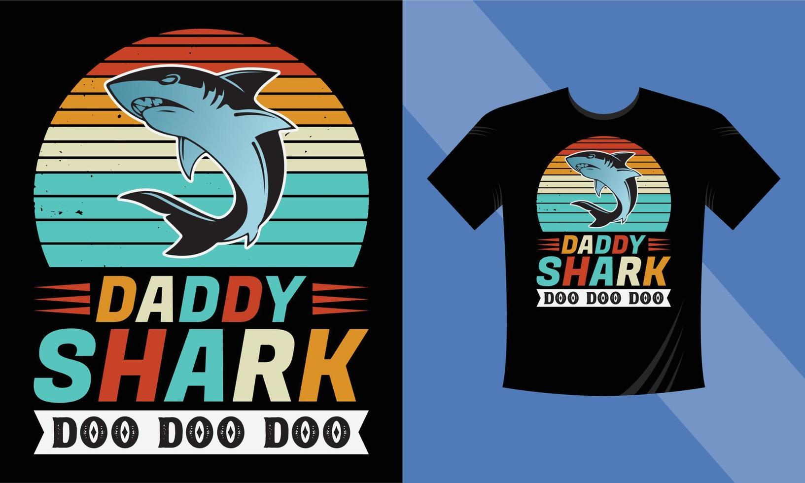 Daddy Shark Doo Doo Doo Retro Vector Design Template for T shirt Design